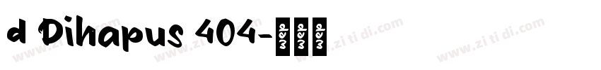 d Dihapus 404字体转换